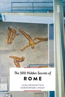 Luster Uitgeverij Reisgids The 500 Hidden Secrets of Rome | Luster
