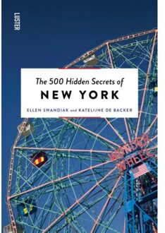 Luster Uitgeverij The 500 Hidden Secrets Of New York - Hidden Secrets - Ellen Swandiak