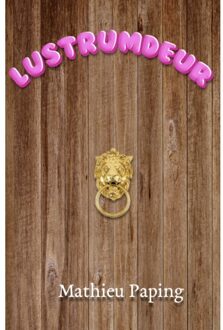 Lustrumdeur - Mathieu Paping