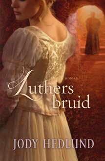 Luthers bruid - eBook Jody Hedlund (9029725168)