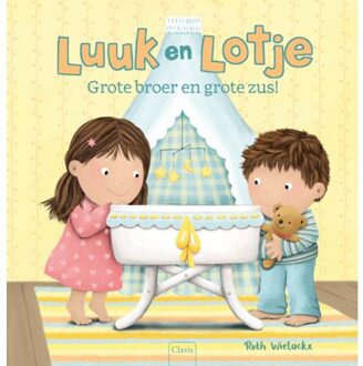 Luuk En Lotje, Grote Broer En Grote Zus! - Luuk En Lotje - Ruth Wielockx