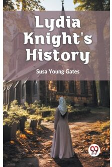 Lydia Knight's History - Susa Young Gates