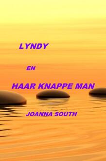 Lyndy en haar knappe man -  Joanna South (ISBN: 9789465011516)