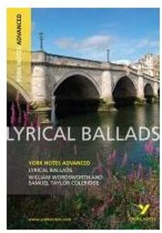 Lyrical Ballads: York Notes Advanced