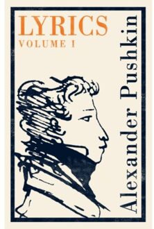 Lyrics: Vol. 1 (1813-17): Dual Language - Alexander Pushkin