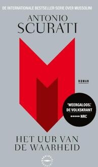 M. Het uur van de waarheid -  Antonio Scurati (ISBN: 9789028453821)