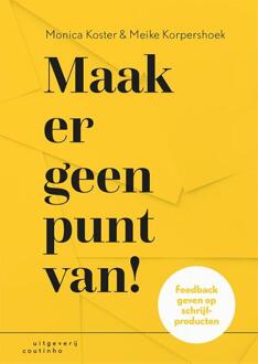 Maak er geen punt van! -  Meike Korpershoek, Monica Koster (ISBN: 9789046908242)