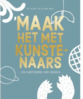 Maak het met Kunstenaars - Boek Rixt Hulshoff Pol (906369427X)