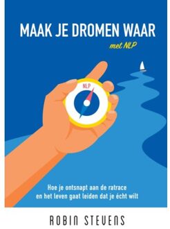 Maak Je Dromen Waar Met Nlp - Robin Stevens