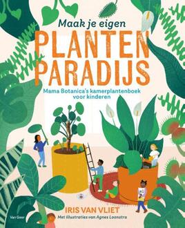 Maak je eigen plantenparadijs -  Iris van Vliet (ISBN: 9789000388868)
