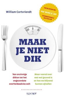 Maak je niet dik - eBook William Cortvriendt (9491729594)