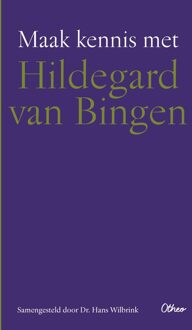 Maak kennis met Hildegard van Bingen - Hans Wilbrink - ebook