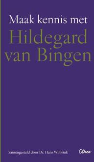 Maak kennis met Hildegard van Bingen -  Hans Wilbrink (ISBN: 9789085282280)