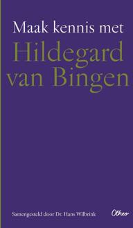 Maak kennis met Hildegard van Bingen -  Hans Wilbrink (ISBN: 9789085282419)