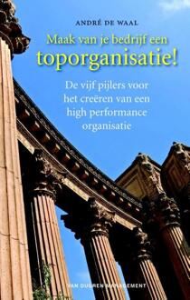 Maak van je bedrijf een toporganisatie! - Boek André de Waal (9089653325)