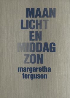 Maanlicht en middagzon - eBook Margaretha Ferguson (9038897510)