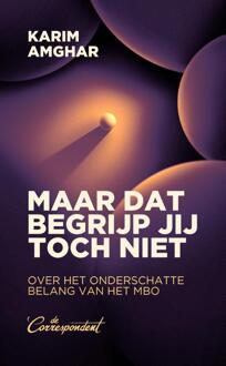 Maar dat begrijp jij toch niet -  Karim Amghar (ISBN: 9789493254640)