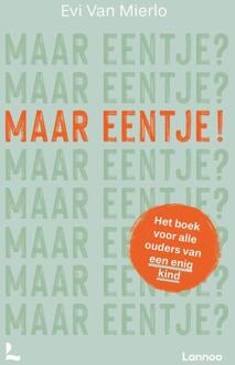 Maar eentje? -  Evi van Mierlo (ISBN: 9789059961821)