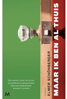 Maar ik ben al thuis - Boek Elmer Schonberger (9029089121)