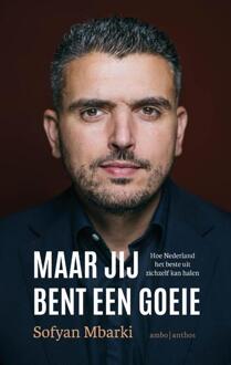 Maar jij bent een goeie -  Sofyan Mbarki (ISBN: 9789026371974)