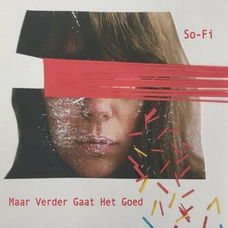 Maar Verder Gaat Het Goed - So -fi