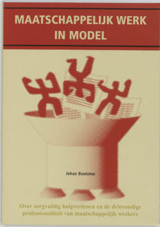 Maatschappelijk werk in model - Boek Jan Bootsma (9066654805)