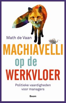 Machiavelli op de werkvloer - Math de Vaan - ebook