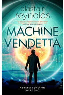 Machine Vendetta - Alastair Reynolds