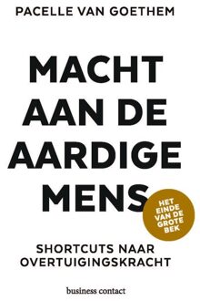 Macht aan de aardige mens