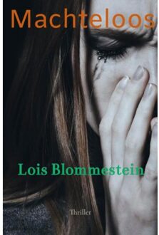Machteloos - Lois Blommestein