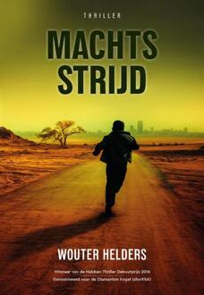 Machtsstrijd -  Wouter Helders (ISBN: 9789083604602)