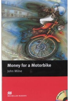 Macmillan Readers Money for a Motorbike Beginner Pack