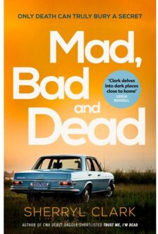 Mad, Bad And Dead - Sherryl Clark