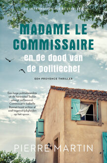 Madame le Commissaire en de dood van de politiechef -  Pierre Martin (ISBN: 9789021057477)