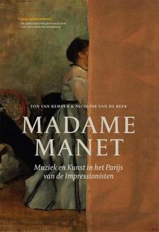 Madame Manet - Boek Ton van Kempen (9082307316)