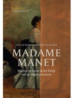 Madame Manet - Boek Ton van Kempen (9082307316)
