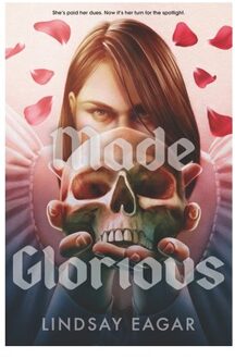 Made Glorious - Lindsay Eagar