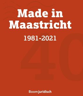 Made in Maastricht 1981-2021 - - ebook