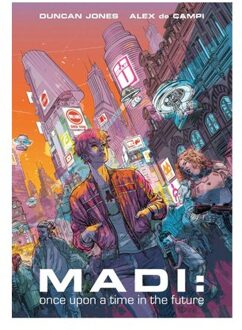 Madi : Once Upon A Time In The Future - Duncan Jones