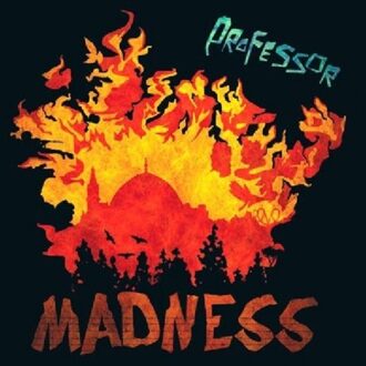 Madness - Professor