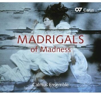 Madrigals Of Madness