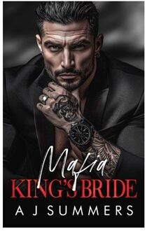 Mafia King's Bride: A Dark Bratva Arranged Marriage Romance - New York Bratva - A. J. Summers