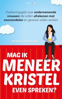 Mag ik meneer Kristel even spreken? - eBook Kristel Groenenboom (9461262639)