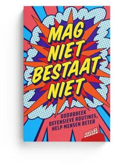 Mag niet bestaat niet -  Harry Kruiter, Sander Meiberg, Sophie Albers (ISBN: 9789083100012)
