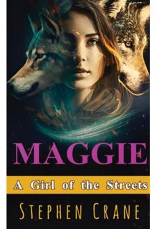 Maggie - Stephen Crane