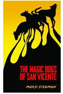 Magic Dogs of San Vicente