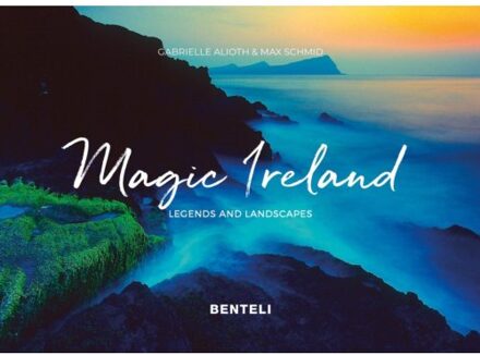 Magic Ireland - Gabrielle Alioth