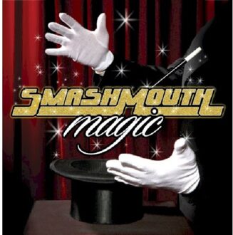 Magic - Smash Mouth
