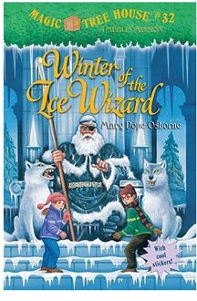Magic Tree House #32 Winter Of The Ice Wizard - Mary Pope Osborne