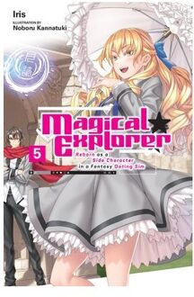 Magical Explorer, Vol. 5 (Light Novel) - Magical Explorer (Light Novel) - David Musto